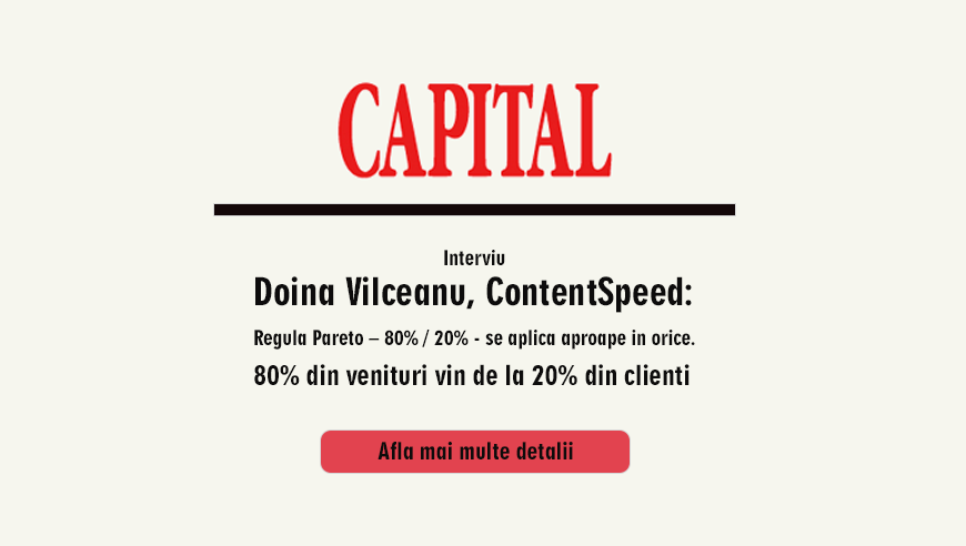 Doina Vilceanu, ContentSpeed: Regula Pareto - 80% / 20% - se aplica