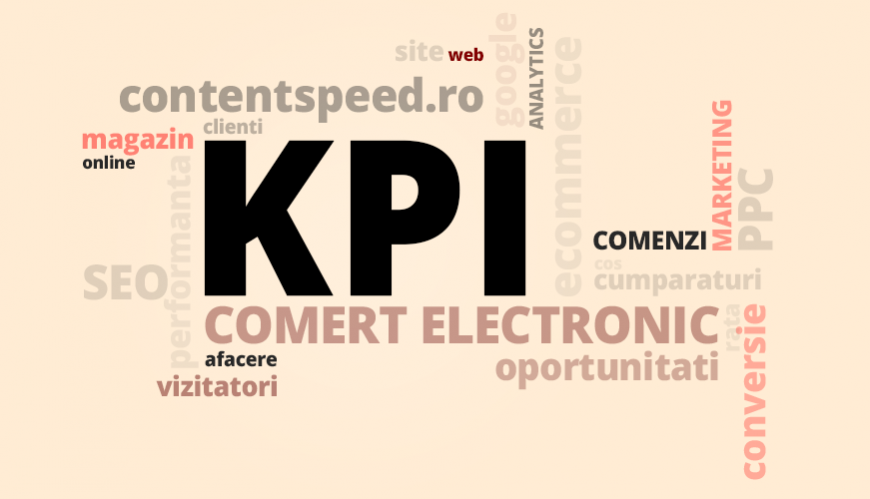 30+ Indicatori cheie de performanta (KPI) pentru comertul electronic de urmarit in 2017 - partea I